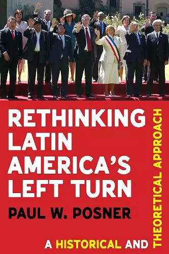 Rethinking Latin America’s Left Turn cover