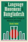 The The Language Movement in Bangladesh cover