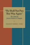 He Shall Not Pass This Way Again cover