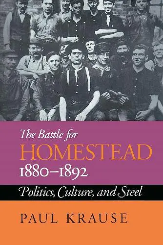 The Battle For Homestead, 1880-1892 cover