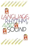 Language, Rhythm, and Sound cover
