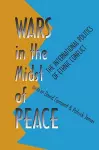 Wars in the Midst of Peace cover