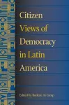 Citizen Views of Democracy in Latin America cover