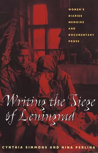 Writing the Siege of Leningrad cover