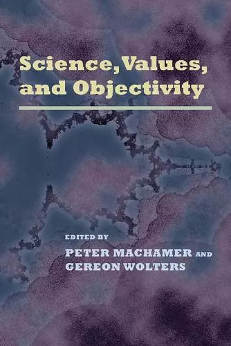 Science Values and Objectivity cover