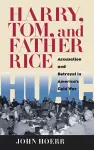 Harry, Tom, and Father Rice cover