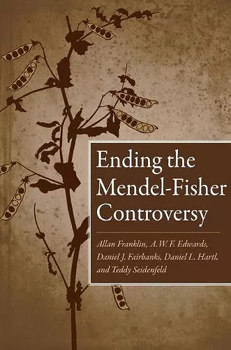 Ending the Mendel-Fisher Controversy cover