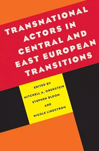 Transnational Actors in Central and East European Transitions cover