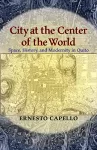 City at the Center of the World cover