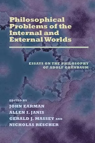 Philosophical Problems of the Internal and External Worlds cover