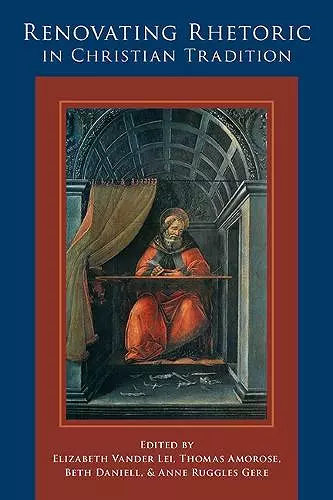 Renovating Rhetoric in Christian Tradition cover