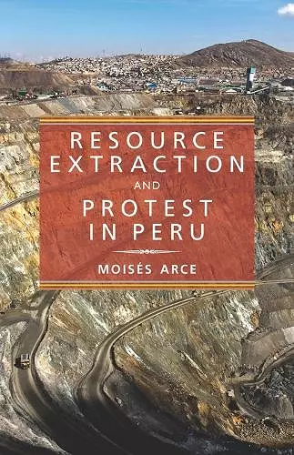 Resource Extraction and Protest in Peru cover