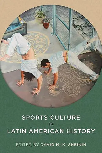 Sports Culture in Latin American History cover
