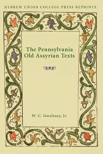 The Pennsylvania Old Assyrian Texts cover