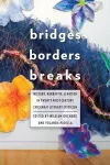 Bridges, Borders, and Breaks cover