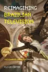 Reimagining Brazilian Television cover