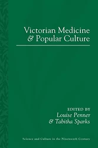 Victorian Medicine and Popular Culture cover