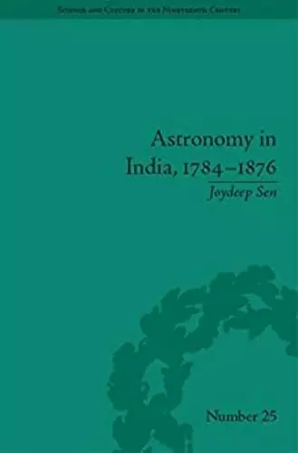 Astronomy in India, 1784-1876 cover