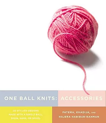 One Ball Knits: Accessories cover