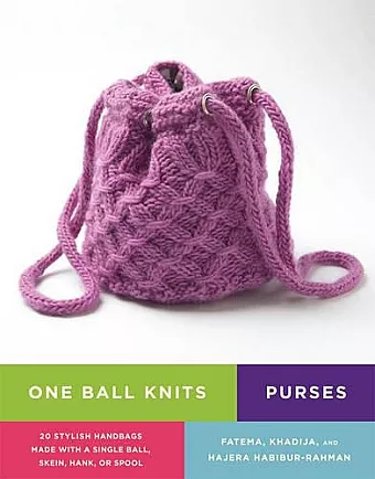 One Ball Knits: Purses cover