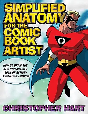 Simplified Anatomy for the Comic Book Artist cover