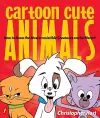 Cartoon Cute Animals cover