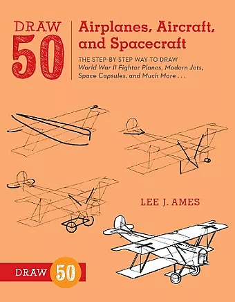Draw 50 Airplanes, Aircraft, and Spacecraft cover