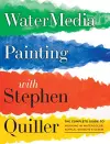 Watermedia Painting with Stephen Quiller cover