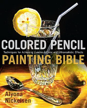 Colored Pencil Painting Bible cover