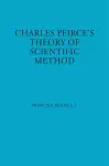 Charles Peirce's Theory of Scientific Method cover