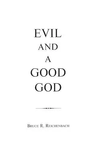 Evil and a Good God cover