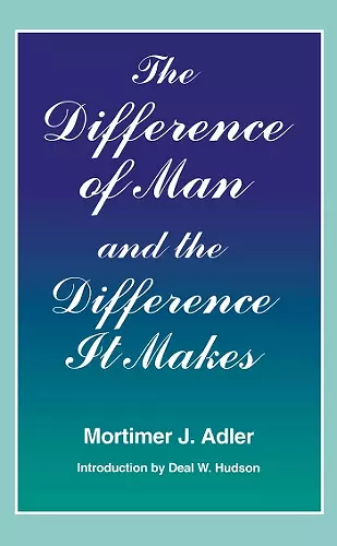 The Difference of Man and the Difference It Makes cover