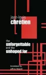 The Unforgettable and the Unhoped For cover