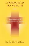 Teaching as an Act of Faith cover