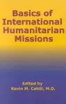 Basics of International Humanitarian Missions cover