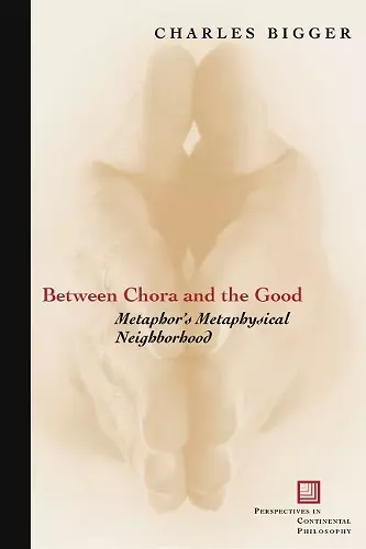 Between Chora and the Good cover