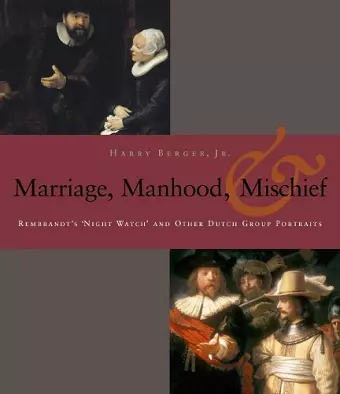 Manhood, Marriage, and Mischief cover