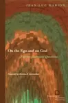 On the Ego and on God cover