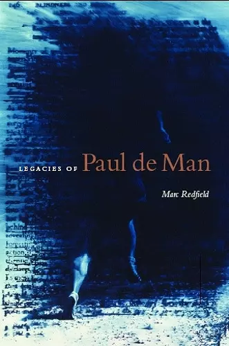 Legacies of Paul de Man cover