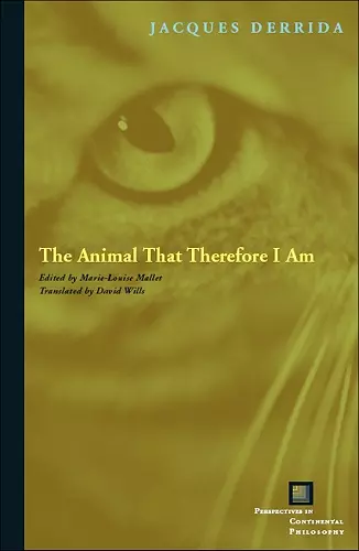 The Animal That Therefore I Am cover