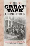 The Great Task Remaining Before Us cover