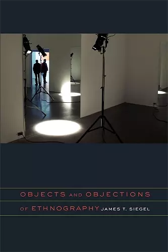 Objects and Objections of Ethnography cover