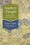 Southern Thought and Other Essays on the Mediterranean cover