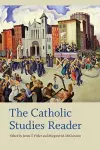 The Catholic Studies Reader cover