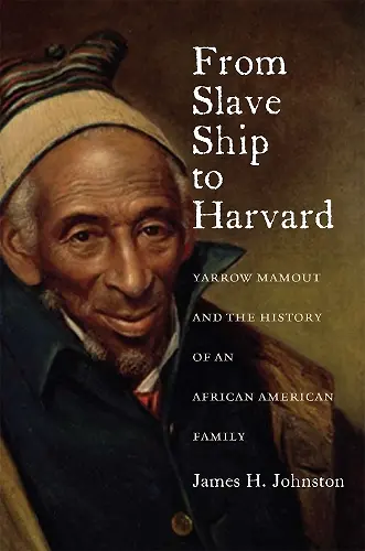 From Slave Ship to Harvard cover