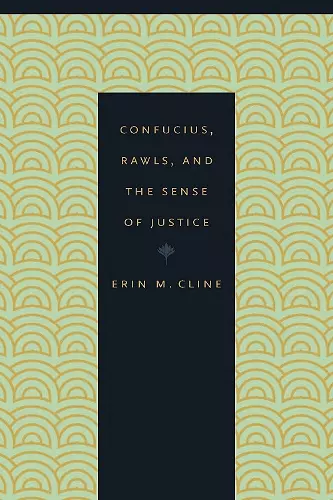 Confucius, Rawls, and the Sense of Justice cover