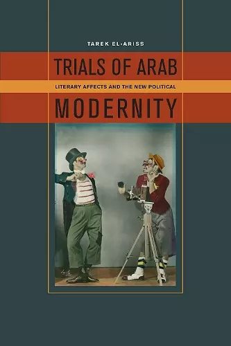 Trials of Arab Modernity cover