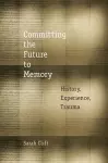 Committing the Future to Memory cover