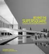 Beyond the Supersquare cover