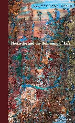 Nietzsche and the Becoming of Life cover